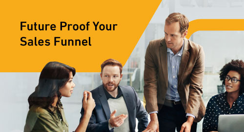 How to Future-Proof Your Sales Funnel