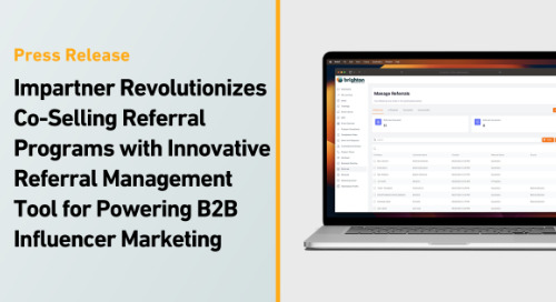 Impartner Revolutionizes Co-Selling Referral Programs with Innovative Referral Management Tool for Powering B2B Influencer Marketing