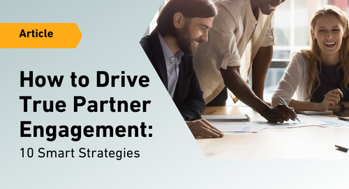 How to Drive True Partner Engagement: 10 Smart Strategies