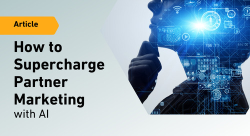How to Supercharge Partner Marketing Campaigns with AI