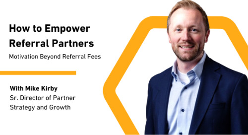 How to Empower Referral Partners: Motivation Beyond Referral Fees