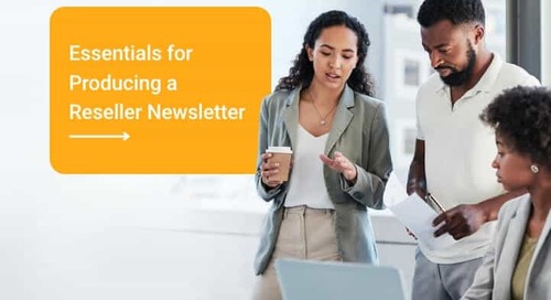 The Key Elements of a Successful Reseller Newsletter